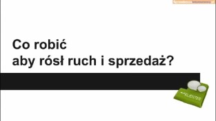 co robić aby rósł ruch i sprzedaż